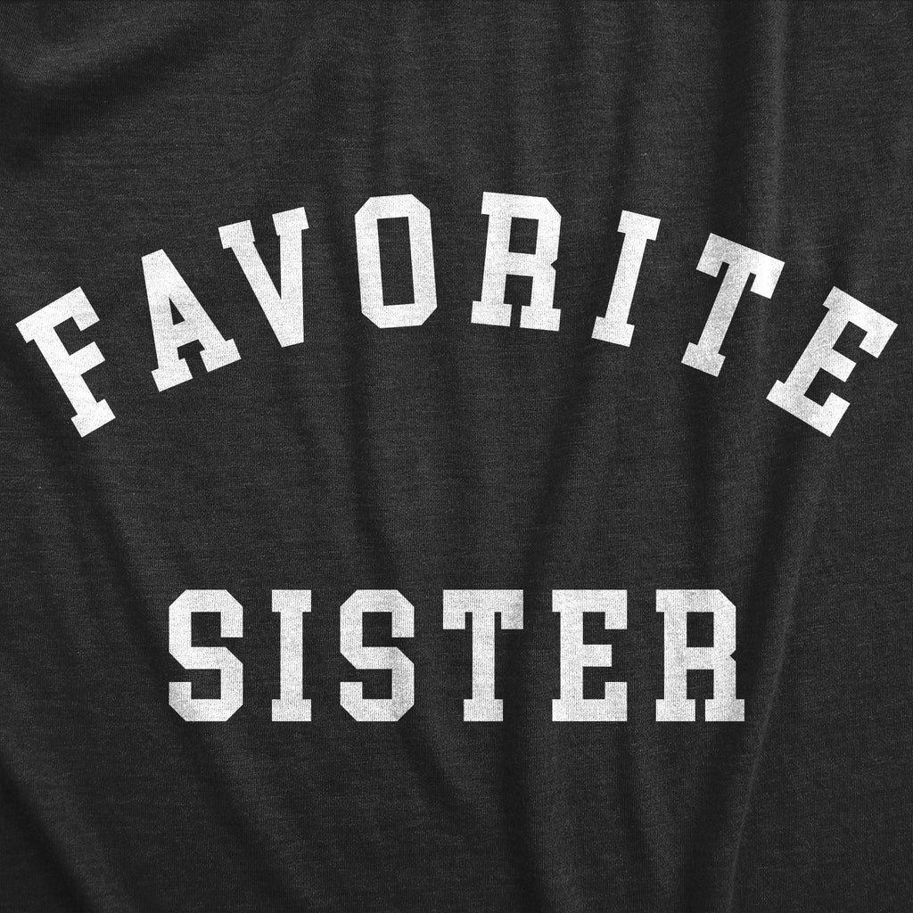 Favorite Sister Women's T Shirt product image 2