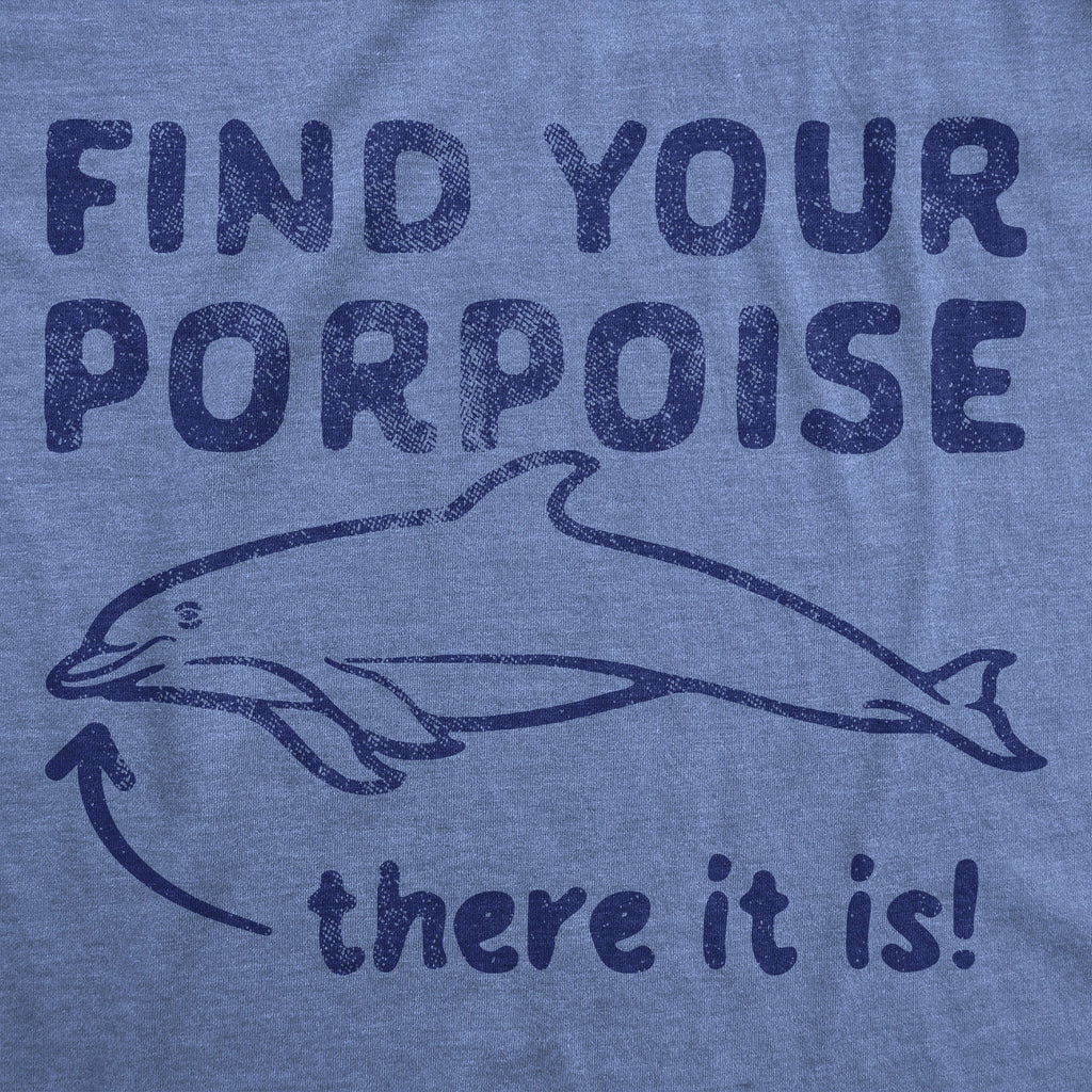 Find Your Porpoise Women's T Shirt product image 2
