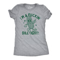 Im A Fuckin Dill ight Women's T Shirt product image 1