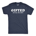 Gifted Not Me The Shirt Men's T product image 1