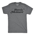 Heavily Meditated Men's T Shirt product image 1