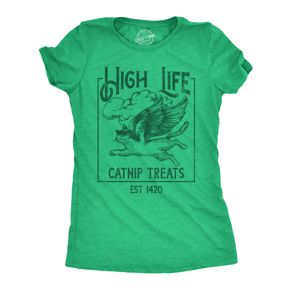 High Life Catnip Treats Women's T Shirt product image 1
