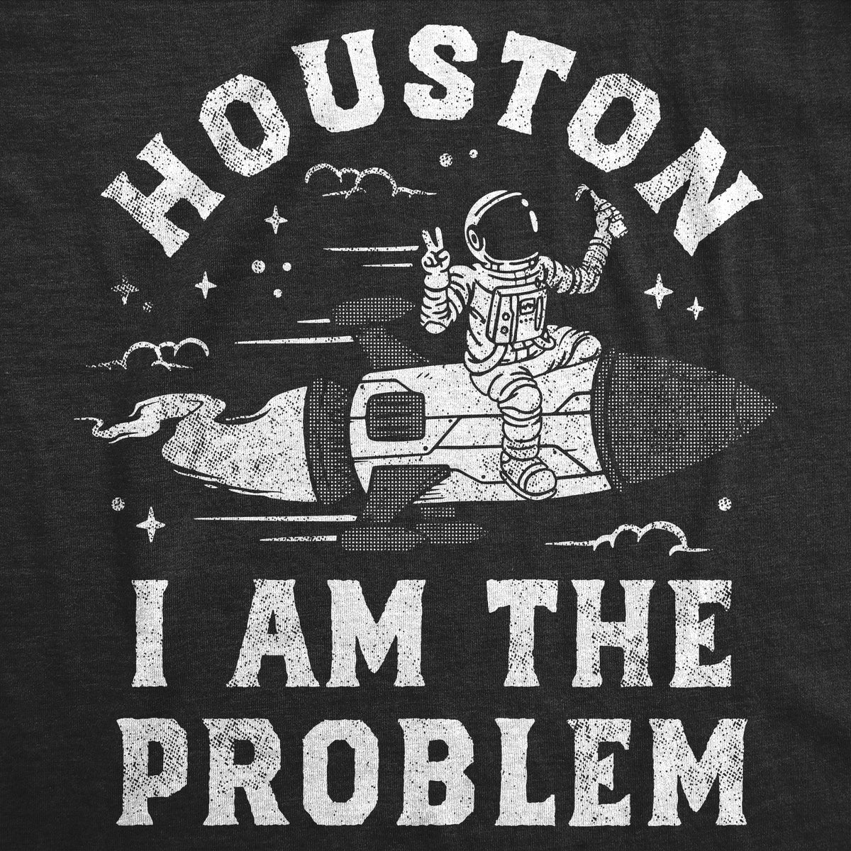 Houston I Am The Problem Women's T Shirt product image 2