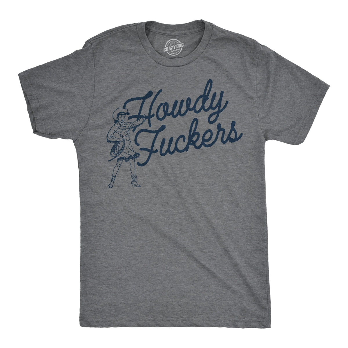 Howdy Fuckers Men's T Shirt product image 1