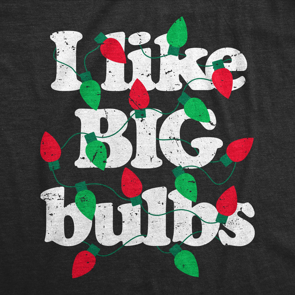 I Like Big Bulbs Men's T Shirt product image 3