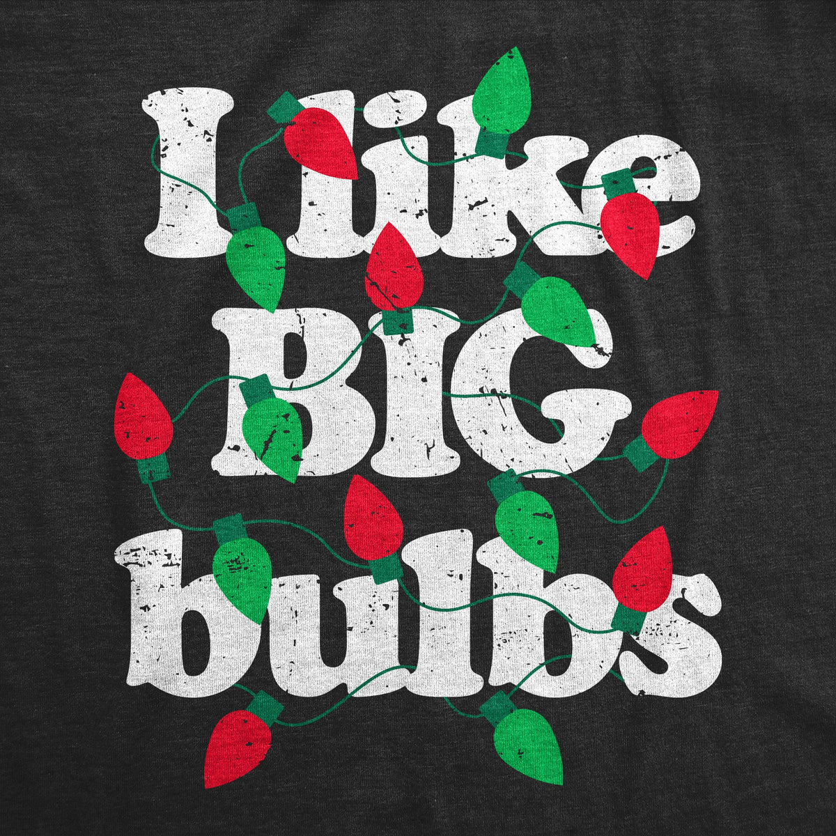 I Like Big Bulbs Men's T Shirt product image 3