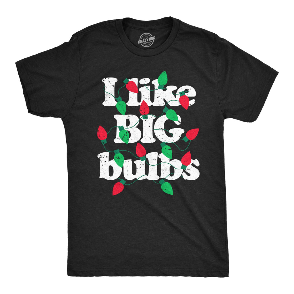 I Like Big Bulbs Men's T Shirt product image 1