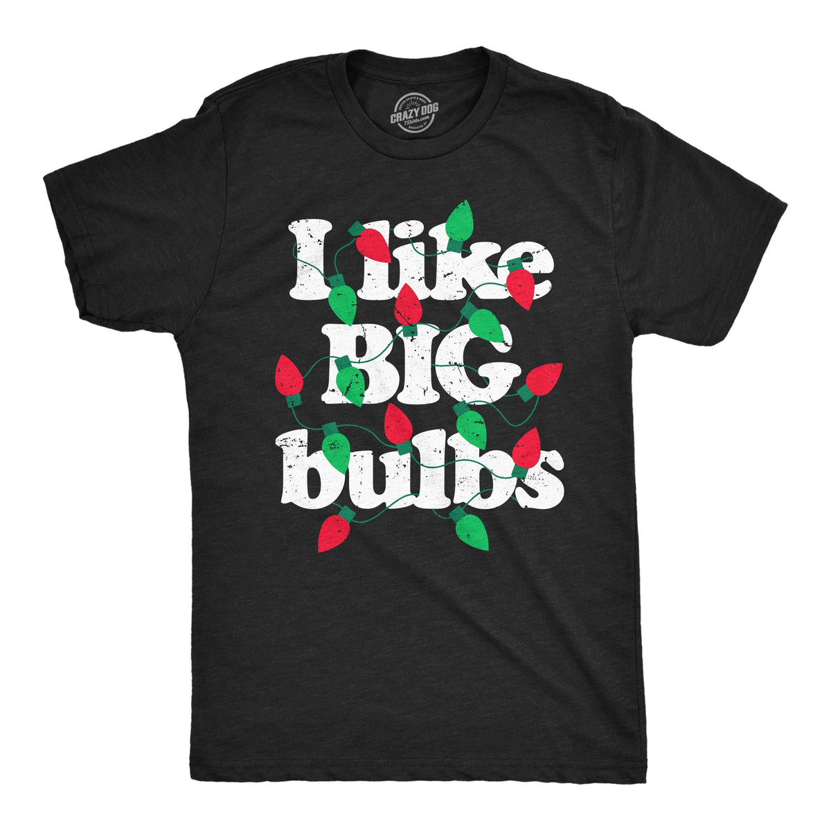 I Like Big Bulbs Men's T Shirt product image 1