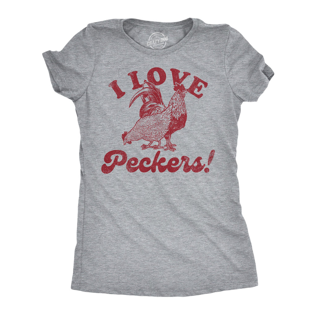 I Love Peckers Women's T Shirt product image 1