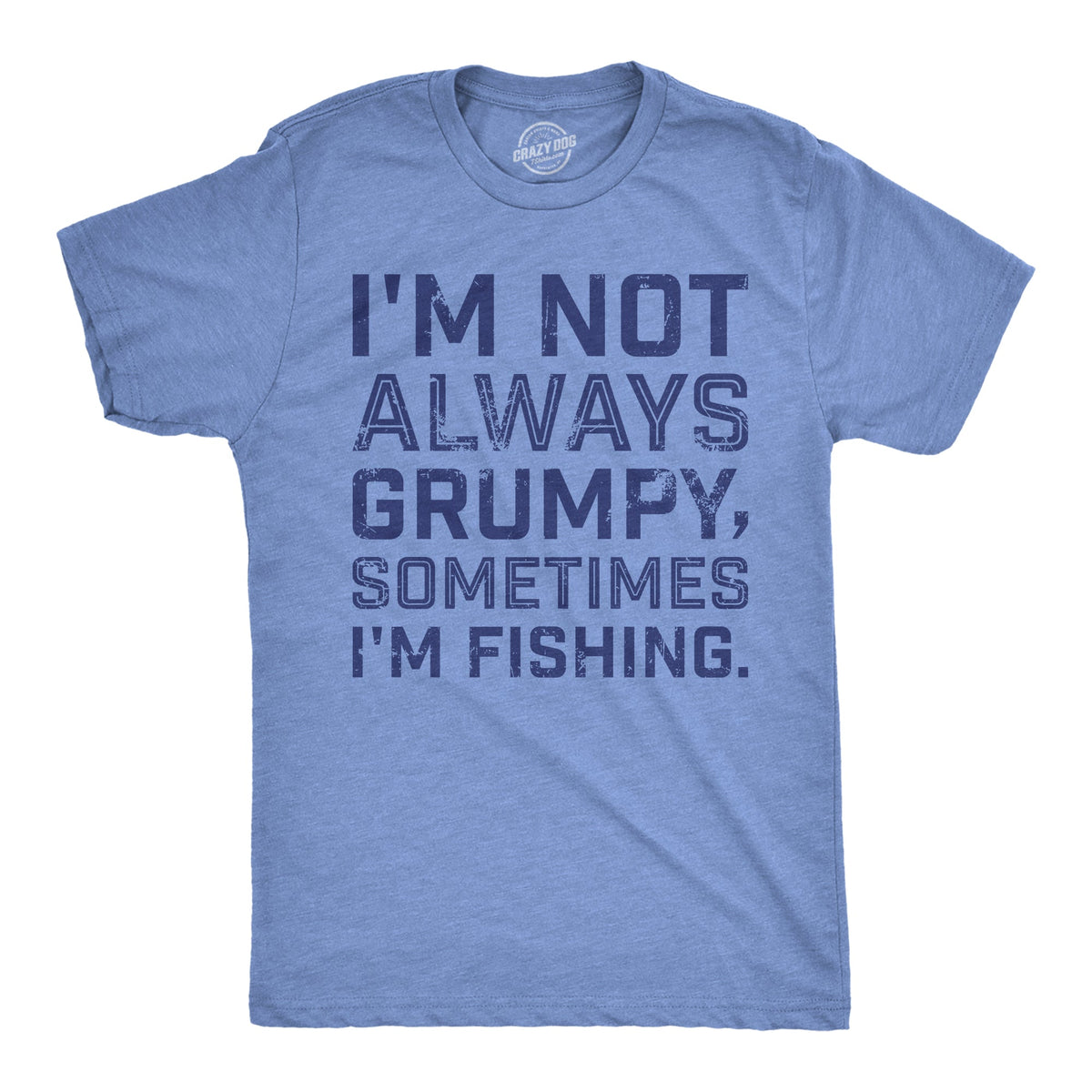 Im Not Always Grumpy Sometimes Im Fishing Men's T Shirt product image 1