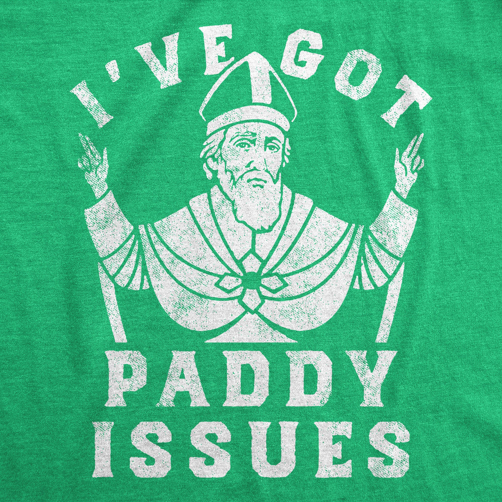 Ive Got Paddy Issues Men's T Shirt product image 3