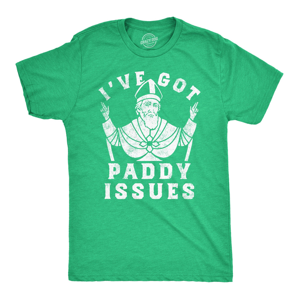 Ive Got Paddy Issues Men's T Shirt product image 1