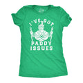 Ive Got Paddy Issues Women's T Shirt product image 1