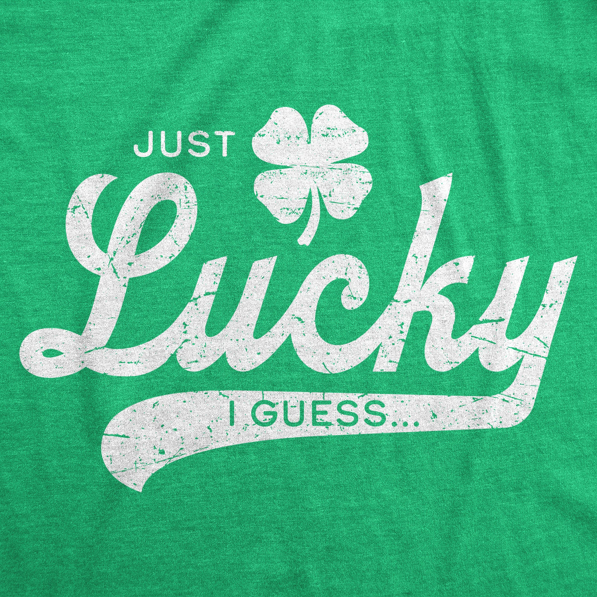 Just Lucky I Guess Women's T Shirt product image 2