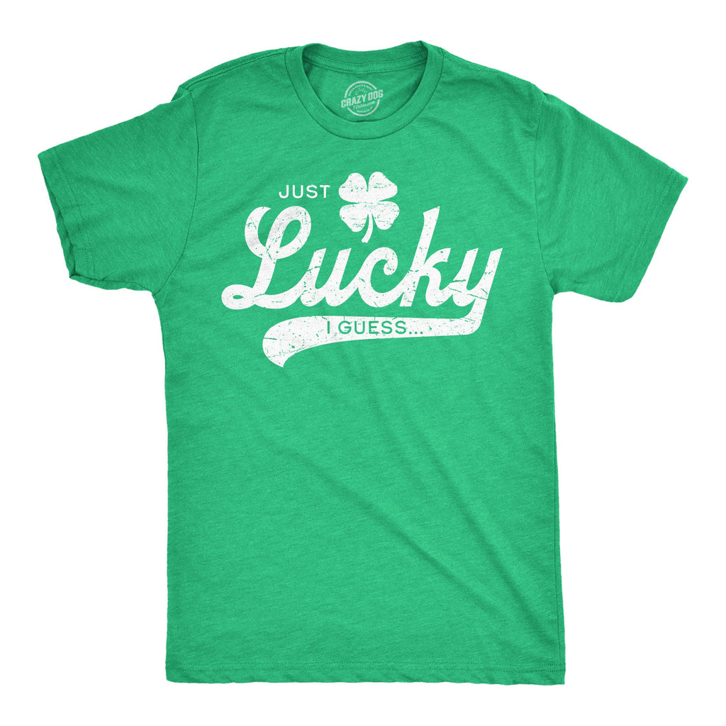 Just Lucky I Guess Men's T Shirt product image 1