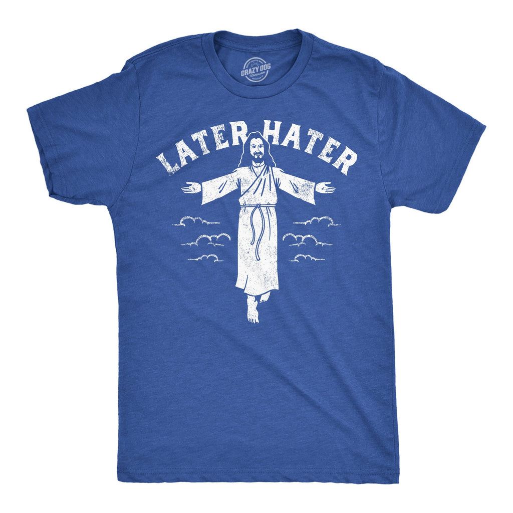Later Hater Men's T Shirt product image 1
