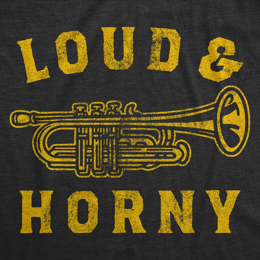 Loud And Horny Men's T Shirt product image 3