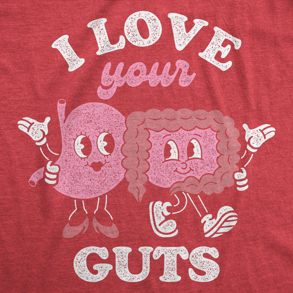 I Love Your Guts Women's T Shirt product image 2