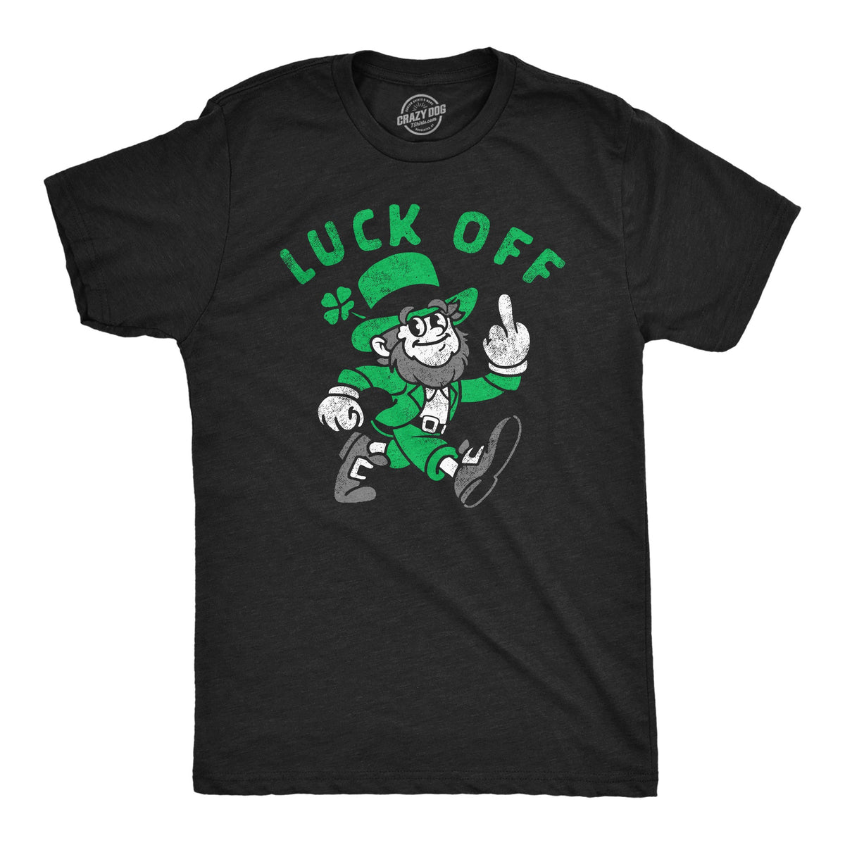 Luck Off Men's T Shirt product image 1