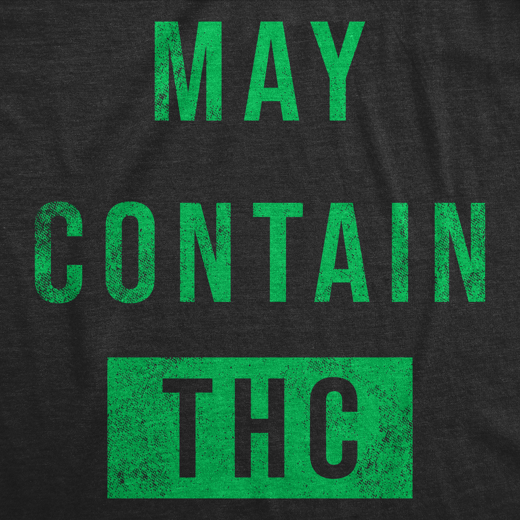 May Contain THC Men's T Shirt product image 2