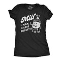 MILF Man I Love Frosty Women's T Shirt product image 1