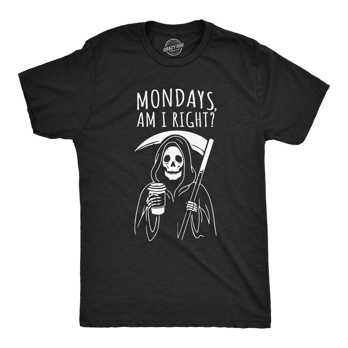Mondays Am I Right Men's T Shirt product image 1