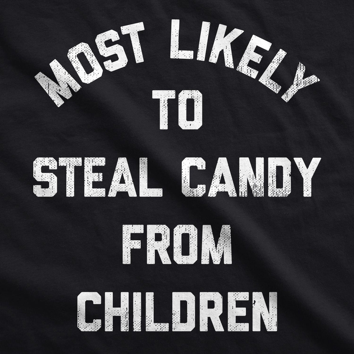 Most Likely To Steal Candy From Children Hoodie product image 2