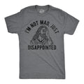 Im Not Mad Just Disappointed Men's T Shirt product image 1