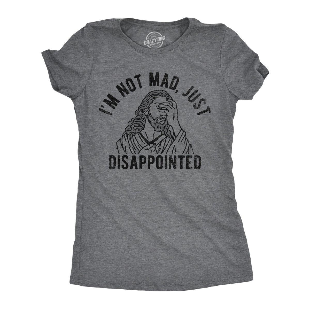 Im Not Mad Just Disappointed Women's T Shirt product image 1