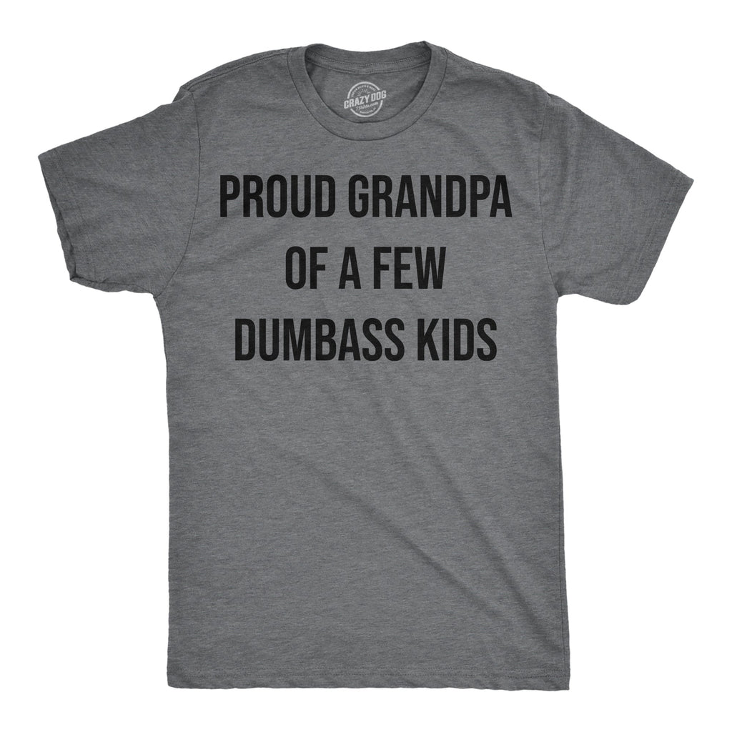Proud Grandpa Of A Few Dumbass Kids Men's T Shirt product image 1
