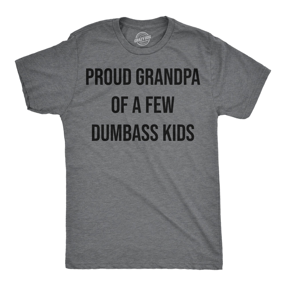 Proud Grandpa Of A Few Dumbass Kids Men's T Shirt product image 1