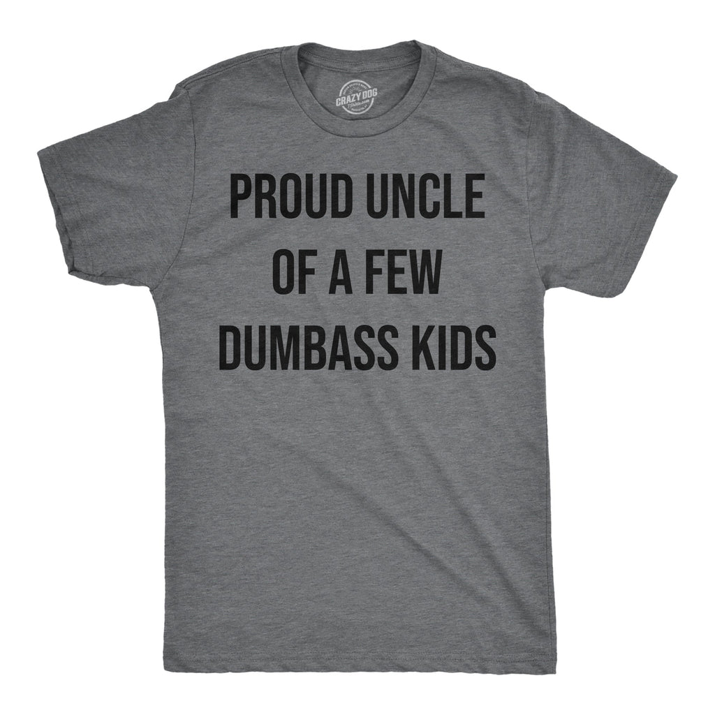 Proud Uncle Of A Few Dumbass Kids Men's T Shirt product image 1