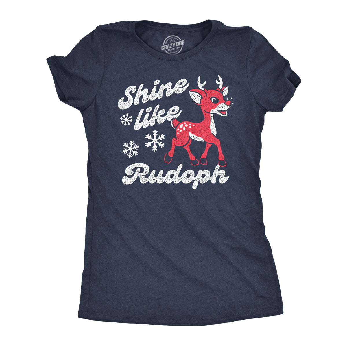 Shine Like Rudolph Women's T Shirt product image 1