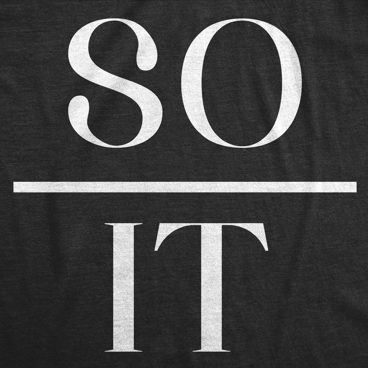 So Over It Women's T Shirt product image 2