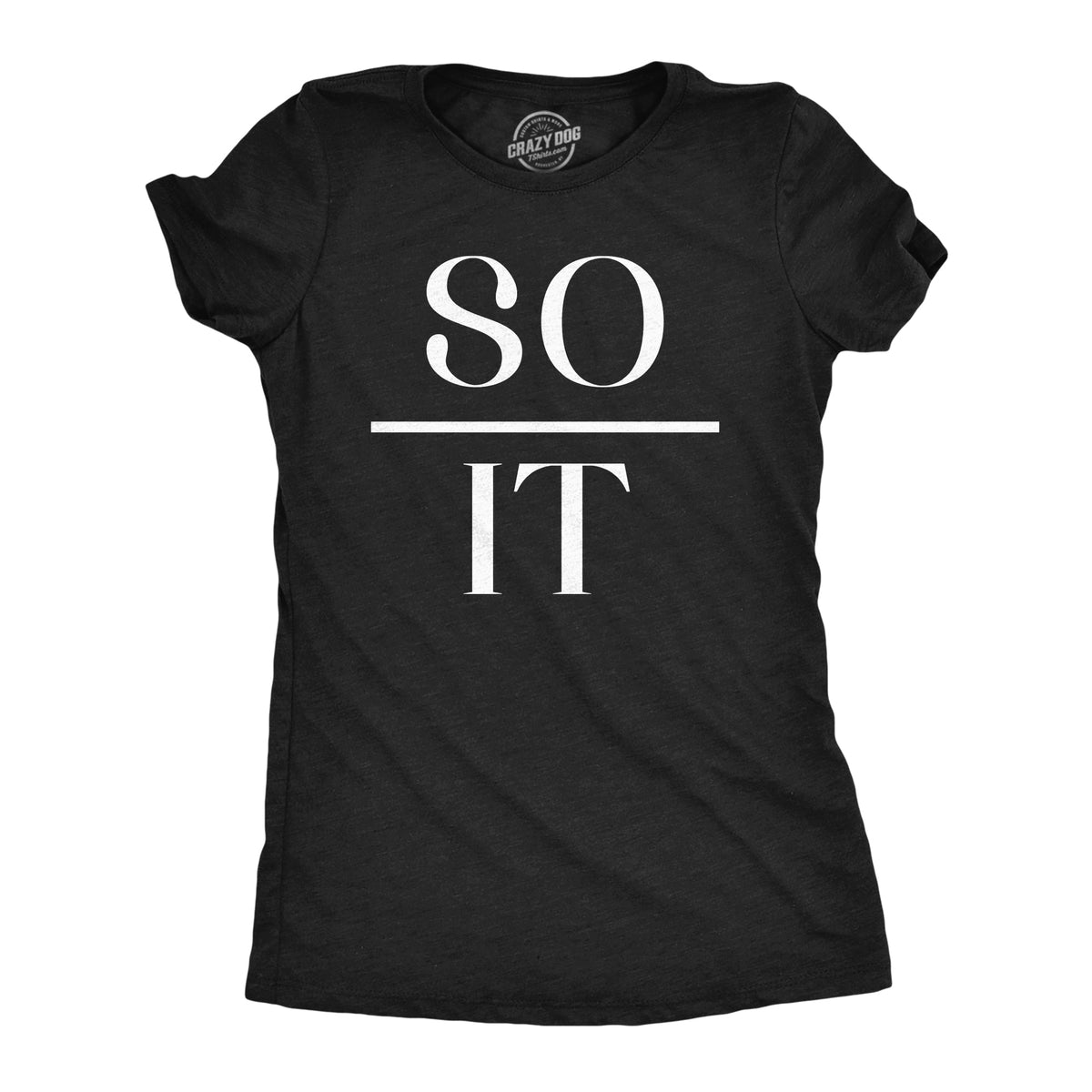 So Over It Women's T Shirt product image 1