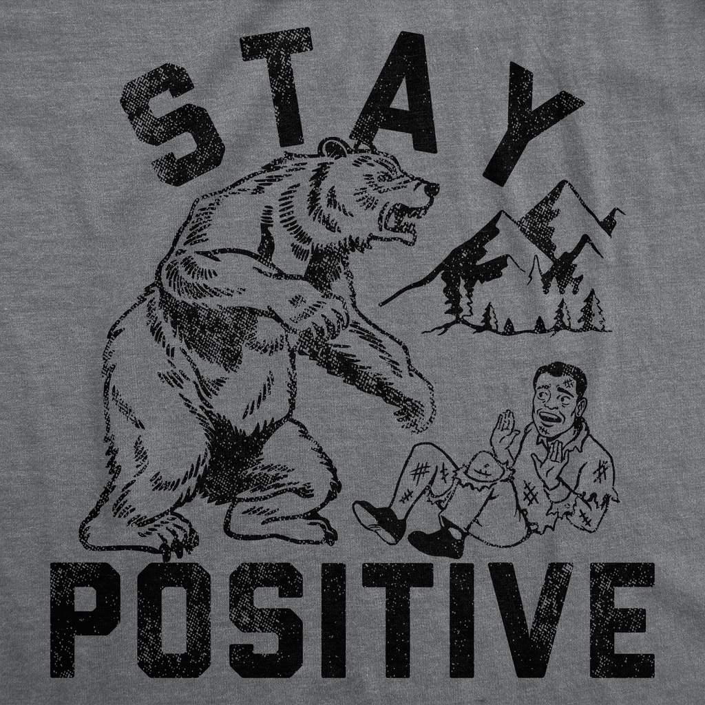 Stay Positive Bear Attack Men's T Shirt product image 2