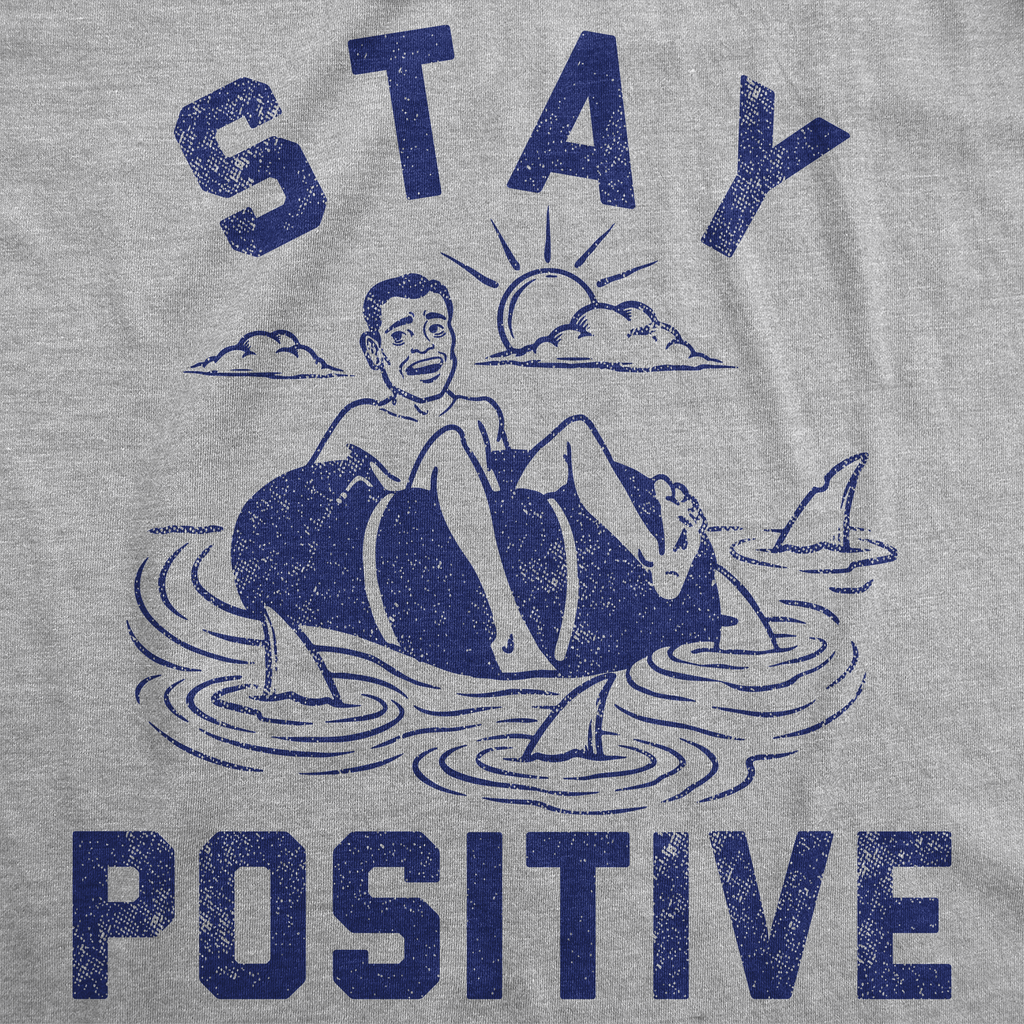 Stay Positive Shark Attack Men's T Shirt product image 2
