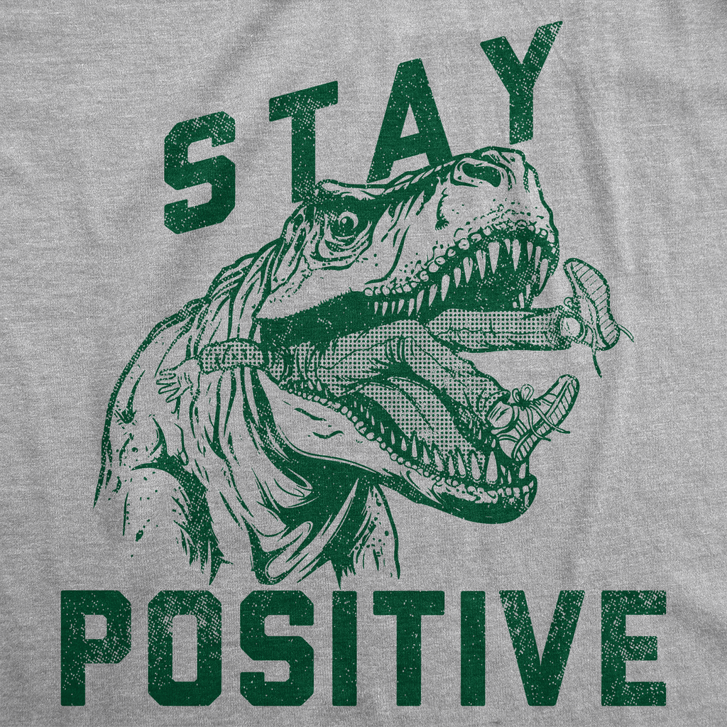 Stay Positive T Rex Attack Men's T Shirt product image 3
