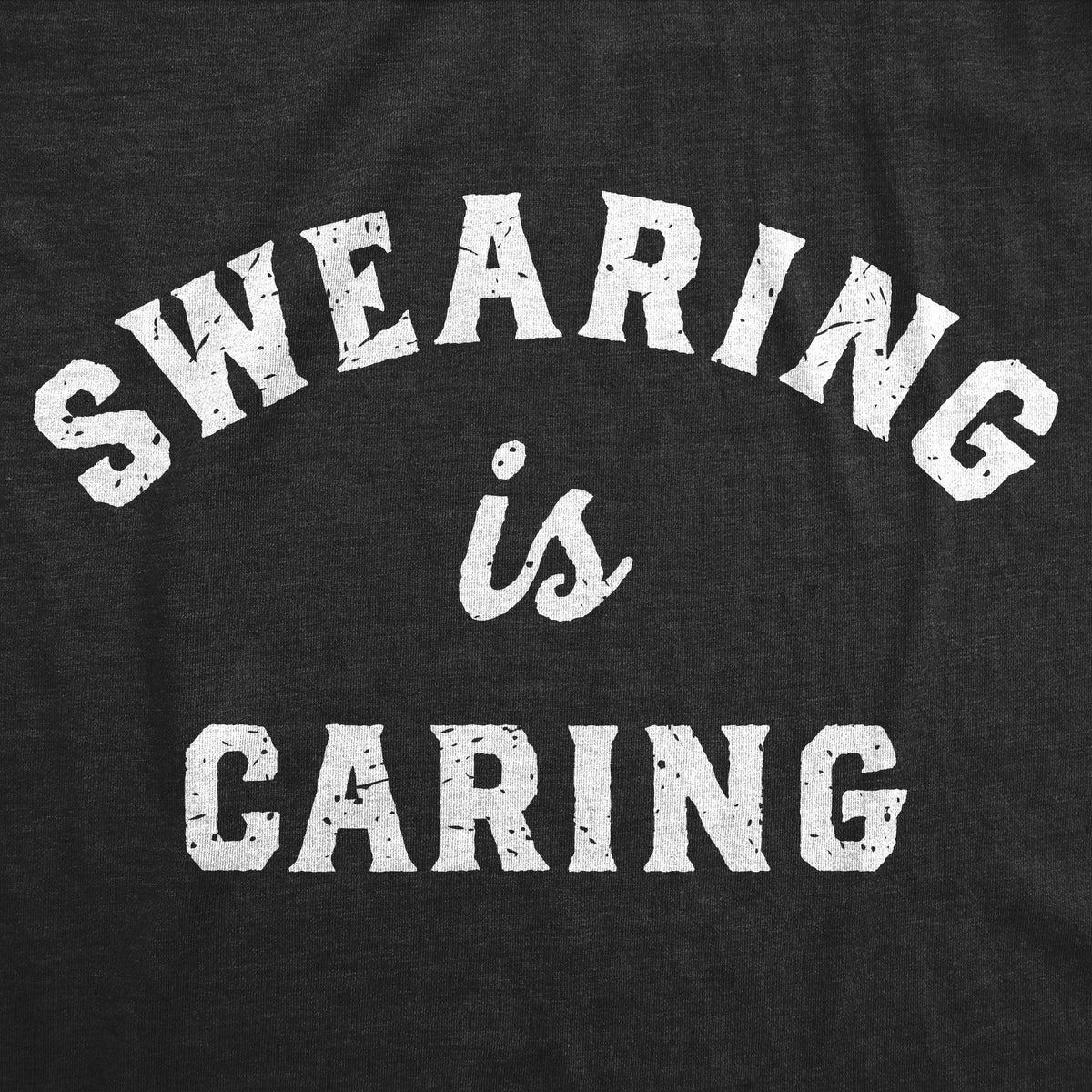 Swearing Is Caring Men's T Shirt product image 3