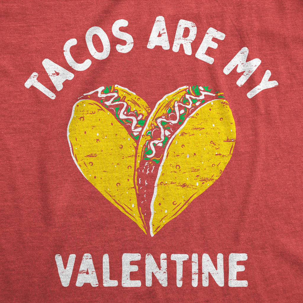 Tacos Are My Valentine Men's T Shirt product image 2
