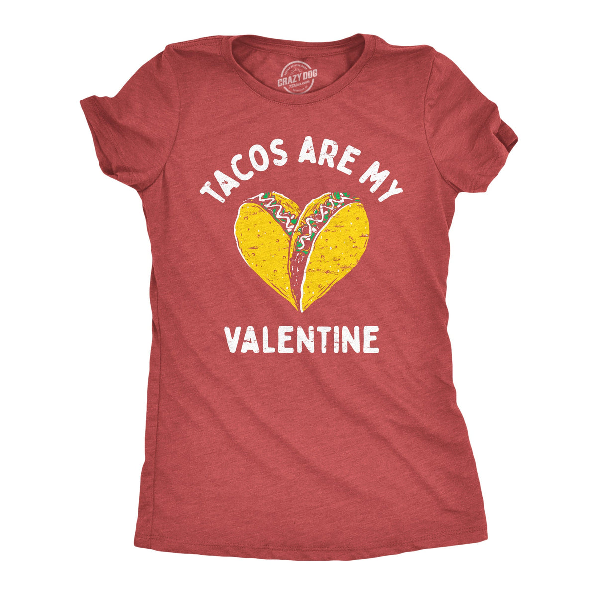 Tacos Are My Valentine Women's T Shirt product image 1