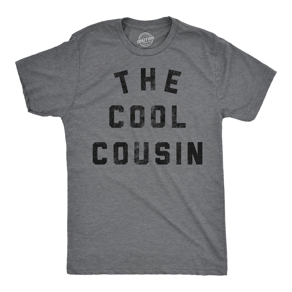 The Cool Cousin Men's T Shirt product image 1
