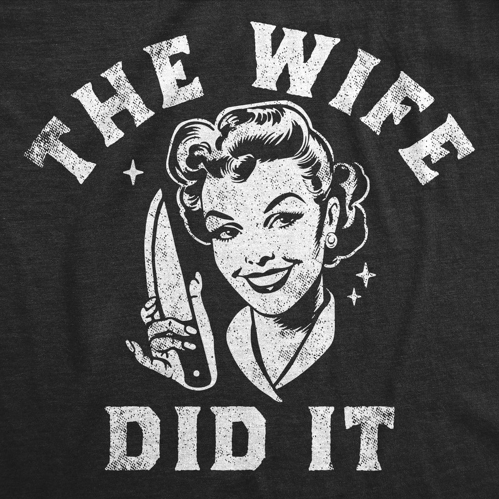 The Wife Did It Women's T Shirt product image 2