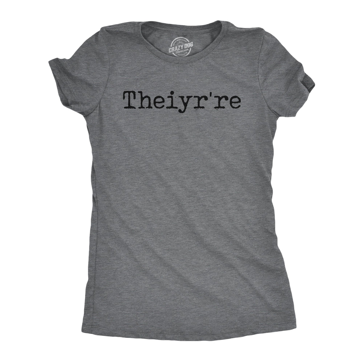 Theiyr're Women's T Shirt product image 1