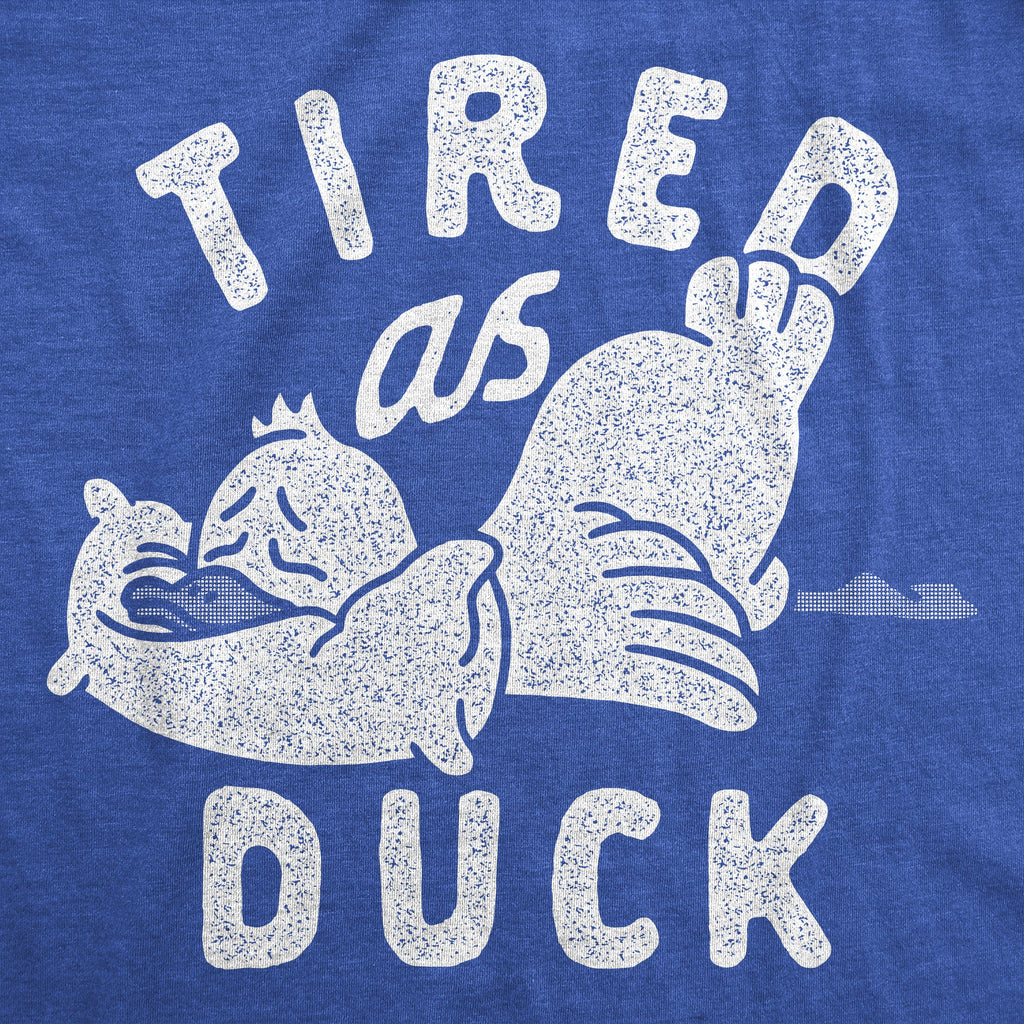 Tired As Duck Men's T Shirt product image 3