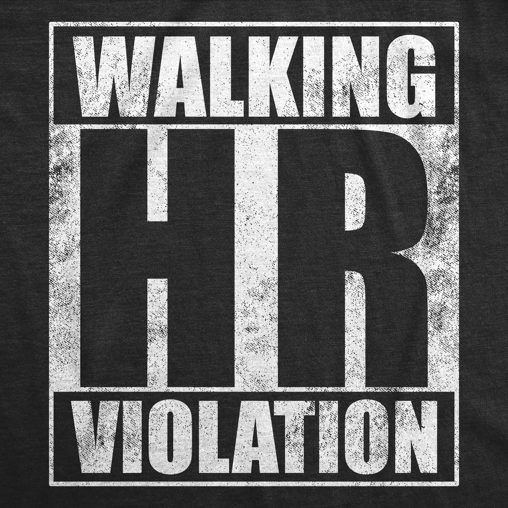 Walking HR Violation Men's T Shirt product image 3