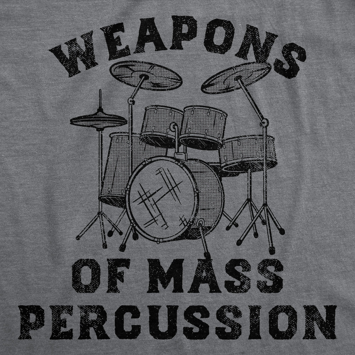 Weapons of Mass Percussion Men's T Shirt product image 3