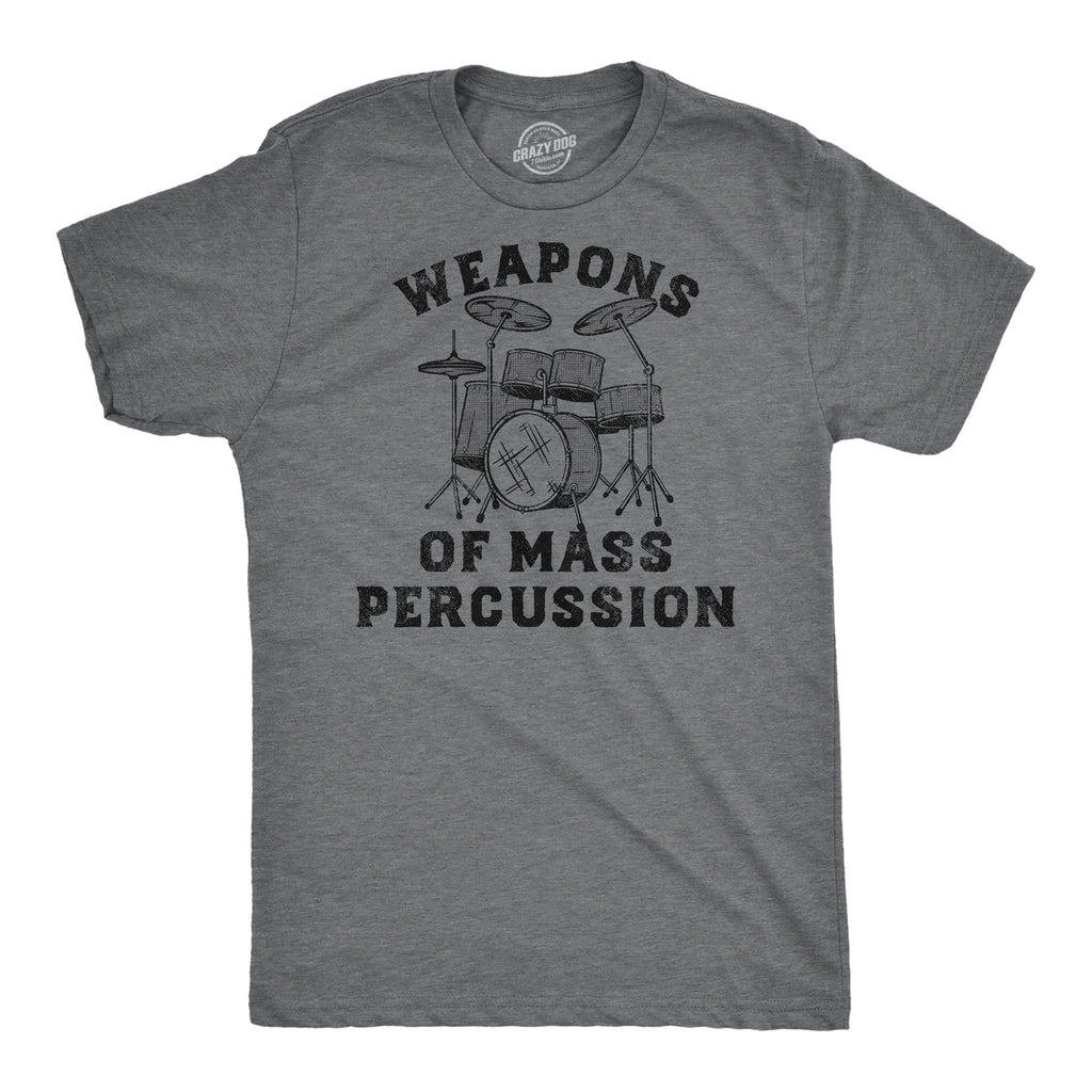 Weapons of Mass Percussion Men's T Shirt product image 1