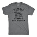 Weapons of Mass Percussion Men's T Shirt product image 1