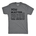 You Matter Unless Multiply Yourself By The Speed Of Light product image 1